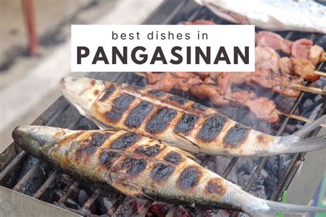 From Bangus to Bagoong: 11 Best Pangasinan Food You Should .